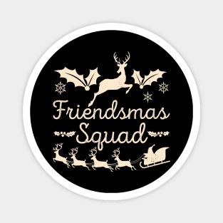 Merry Christmas Squad Friendsmas Magnet